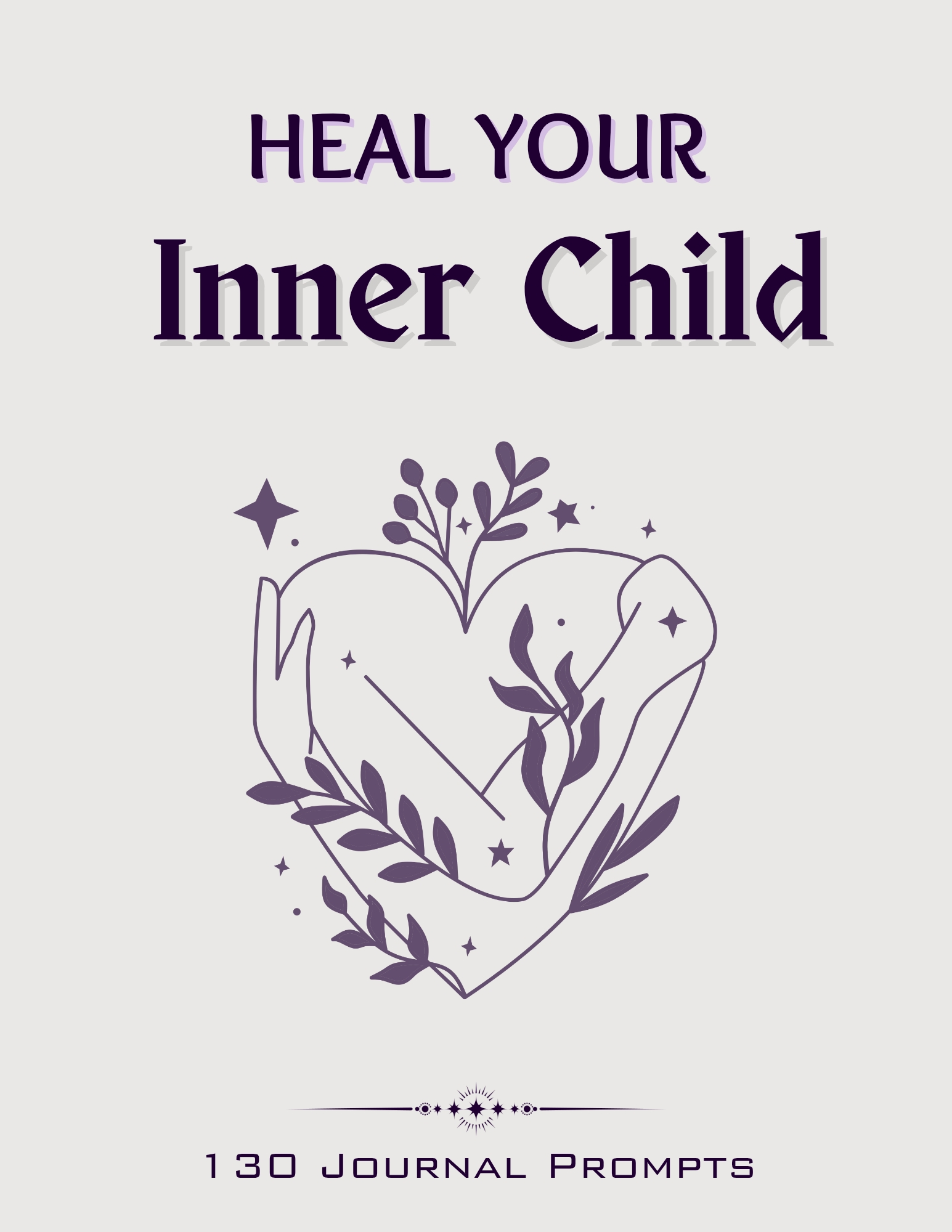 130 Journal Prompts on Inner Child Healing
